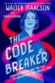 Go to record The code breaker : Jennifer Doudna and the race to underst...